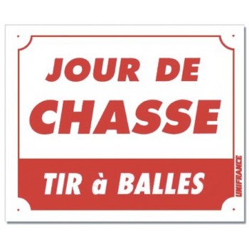 PANNEAU JOUR DE CHASSE - TIR À BALLES ROUGE AKYLUX 30CM X 25CM